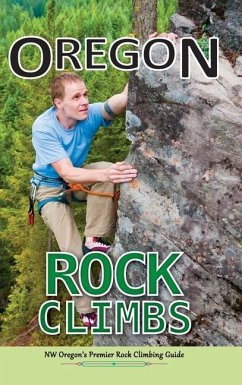 Oregon Rock Climbs: hard cover edition - East Wind Design