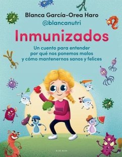 Inmunizados / Immunized - García-Orea, Blanca