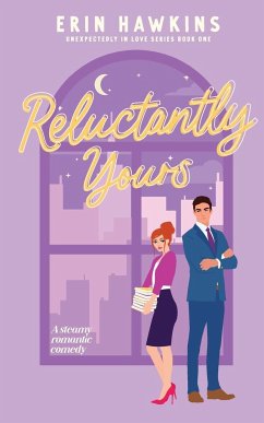 Reluctantly Yours - Hawkins, Erin