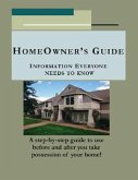 Homeowner's Guide: Information Everyone Needs to Know