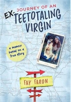 Journey of an EX-Teetotaling Virgin - Faron, Fay