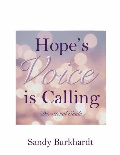 Hope's Voice Is Calling: Devotional Guide - Burkhardt, Sandy