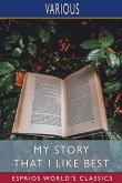 My Story That I Like Best (Esprios Classics)