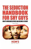 The Seduction Handbook for Shy Guys