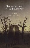 Theology and H.P. Lovecraft Theology and H.P. Lovecraft