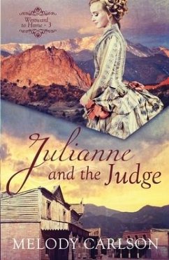 Julianne and the Judge - Carlson, Melody