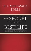 The Secret to the Best Life