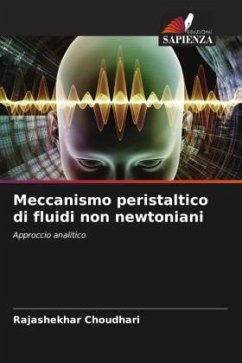 Meccanismo peristaltico di fluidi non newtoniani - Choudhari, Rajashekhar