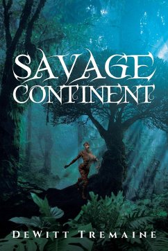 Savage Continent - Tremaine, DeWitt