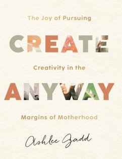 Create Anyway - Gadd, Ashlee