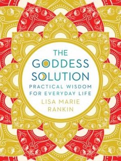 The Goddess Solution - Rankin, Lisa Marie