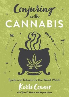 Conjuring with Cannabis - Connor, Kerri; Hope, Krystle