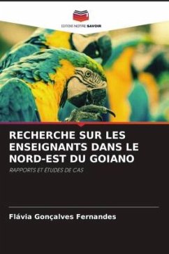 RECHERCHE SUR LES ENSEIGNANTS DANS LE NORD-EST DU GOIANO - Fernandes, Flávia Gonçalves