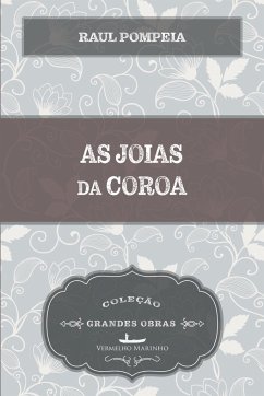 As joias da coroa - Pompeia, Raul