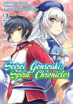 Seirei Gensouki: Spirit Chronicles (Manga): Volume 2 - Shibamura, Yuri