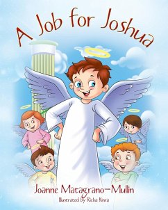 A Job for Joshua - Matagrano-Mullin, Joanne