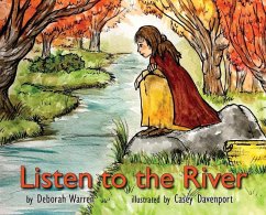 Listen to the River - Warren, Deborah M