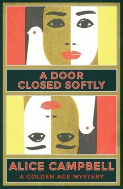 A Door Closed Softly - Campbell, Alice