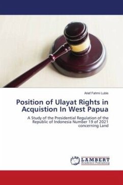 Position of Ulayat Rights in Acquistion In West Papua