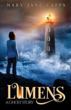 Lumens: A Ghost Story - Capps, Mary Jane