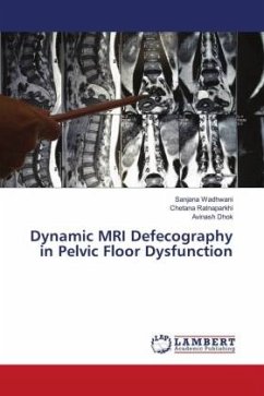 Dynamic MRI Defecography in Pelvic Floor Dysfunction