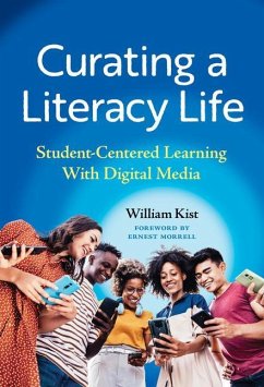 Curating a Literacy Life - Kist, William