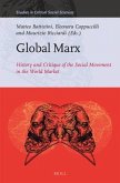 Global Marx: History and Critique of the Social Movement in the World Market