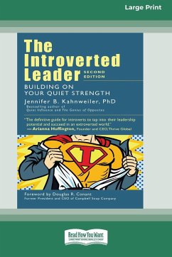 The Introverted Leader - Kahnweiler, Jennifer