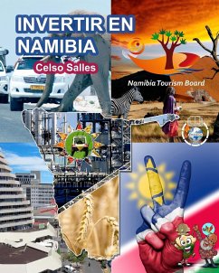 INVERTIR EN NAMIBIA - Visit Namibia - Celso Salles - Salles, Celso