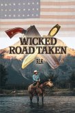 Wicked Road Taken