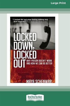 Locked Down, Locked Out - Schenwar, Maya