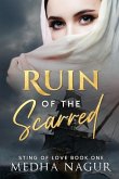 Ruin of the scarred: Sting of love Book 1