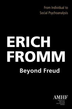 Beyond Freud - Fromm, Erich