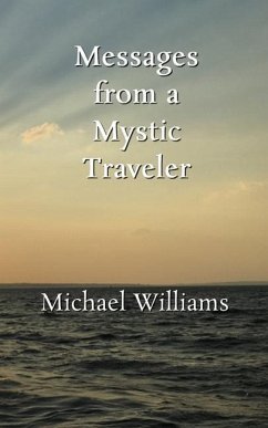 Messages from a Mystic Traveler - Williams, Michael