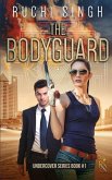 The Bodyguard: Undercover Book #1