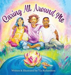 Caring All Around Me - Richardson, Tia