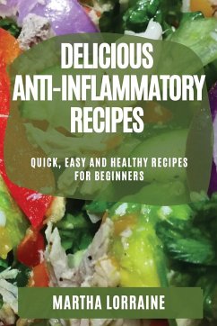 DELICIOUS ANTI-INFLAMMATORY RECIPES - Lorraine, Martha