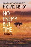 No Enemy but Time