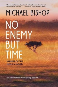 No Enemy but Time - Bishop, Michael