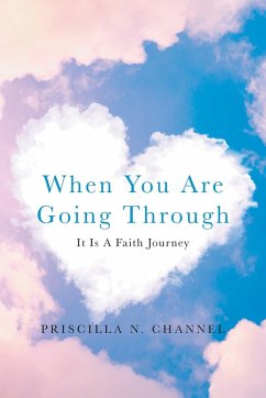 When You Are Going Through - Channel, Priscilla N.