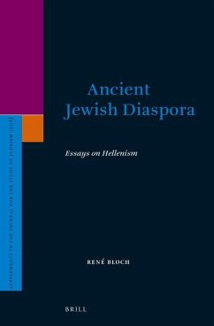 Ancient Jewish Diaspora: Essays on Hellenism - Bloch, René