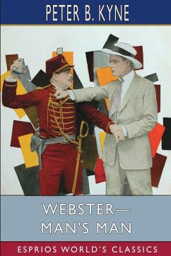 Webster-Man's Man (Esprios Classics) - Kyne, Peter B.