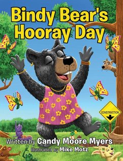 Bindy Bear's Hooray Day - Myers, Candy Moore