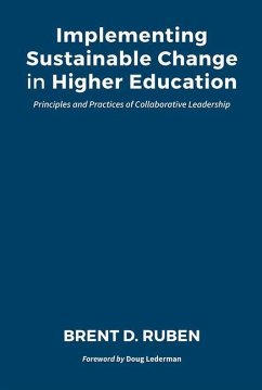 Implementing Sustainable Change in Higher Education - Ruben, Brent D