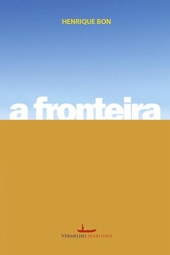 A fronteira - Bon, Henrique