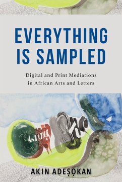 Everything Is Sampled - Adesokan, Akinwumi