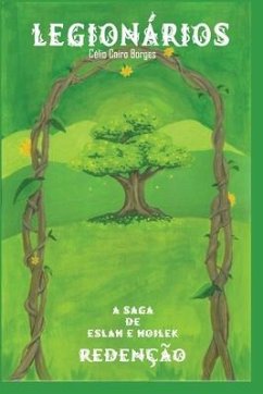 Legionários: A saga de Eslah e Hoilek - Redenção - Borges, Celio Cairo