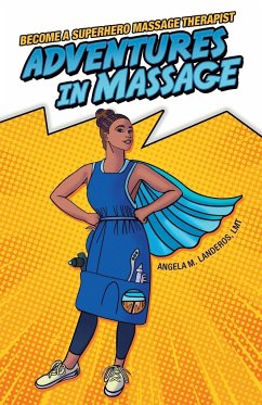 Adventures in Massage - Landeros Lmt, Angela M.