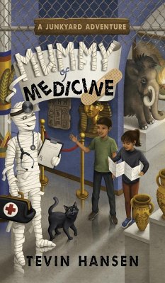 Mummy of Medicine - Hansen, Tevin