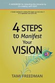 4 Steps to Manifest Your Vision: Revised Edition, Third